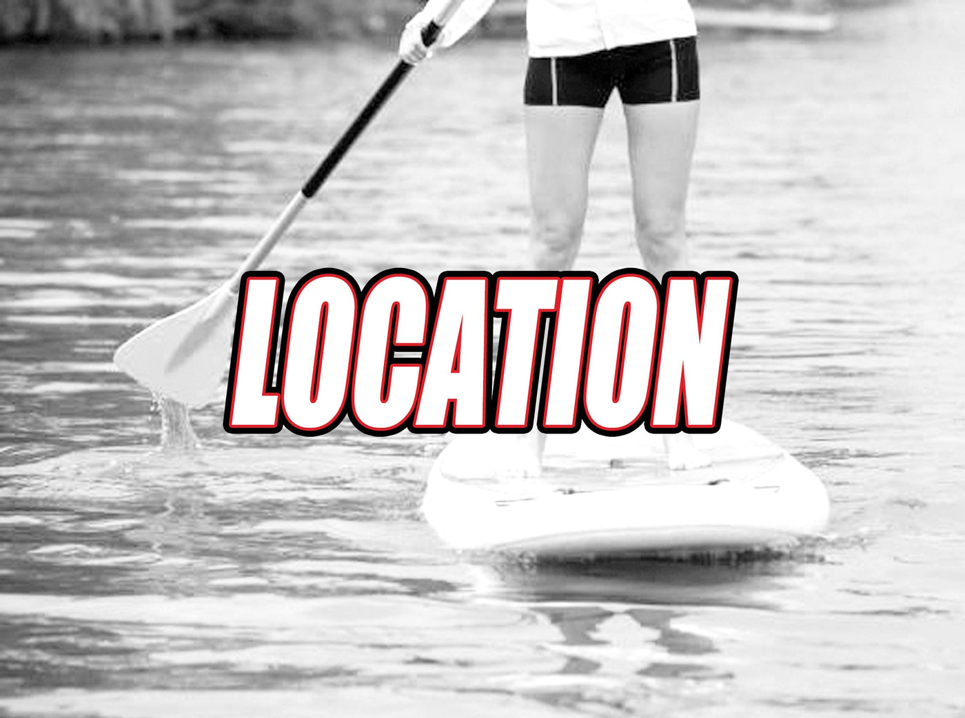 Location Paddleboard